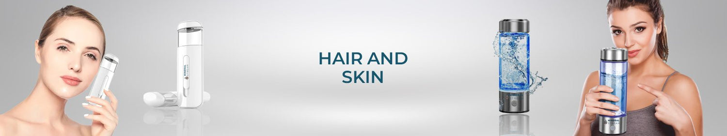 Hair and Skin